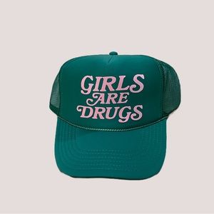 Girls Are Drugs Trucker Hat